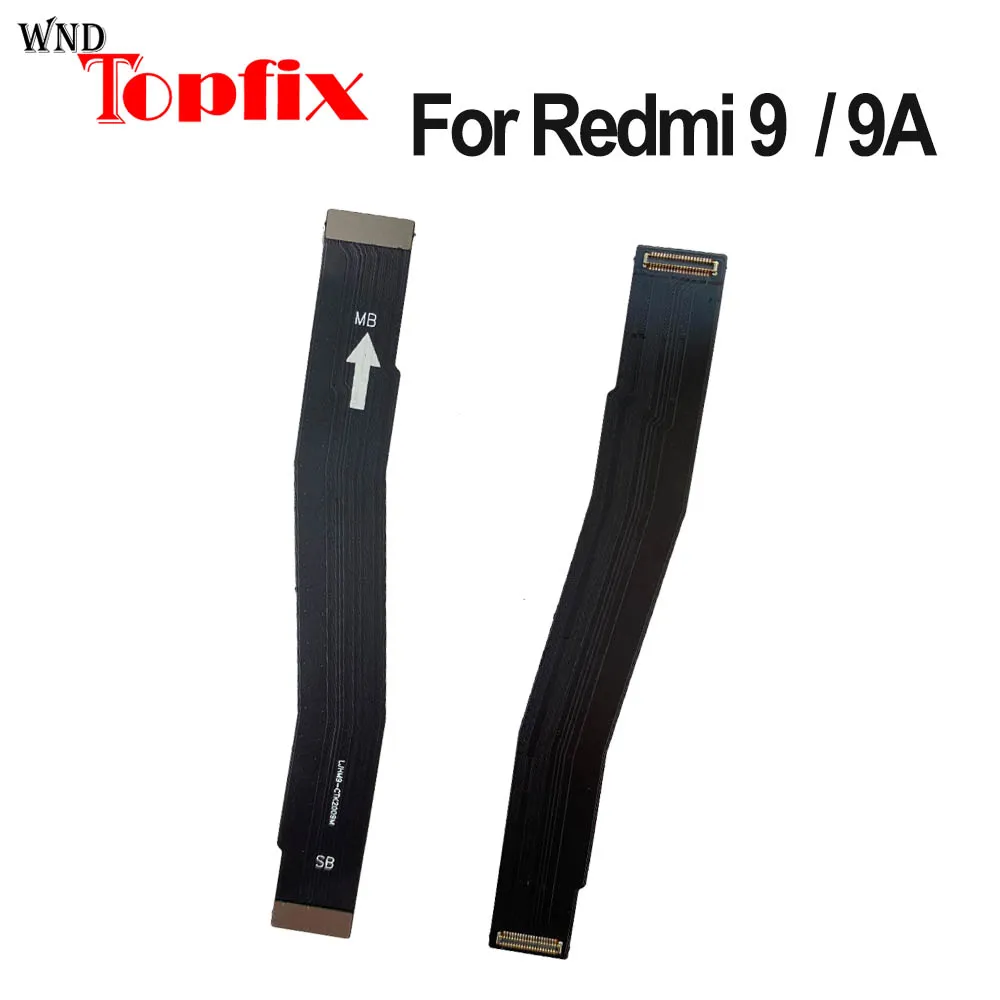 Matično ploščo na Zaslonu LCD Flex Kabel Za Xiaomi Redmi 9 Glavni Odbor Flex Trak Za Redmi 9A LCD MainBoard Kabel